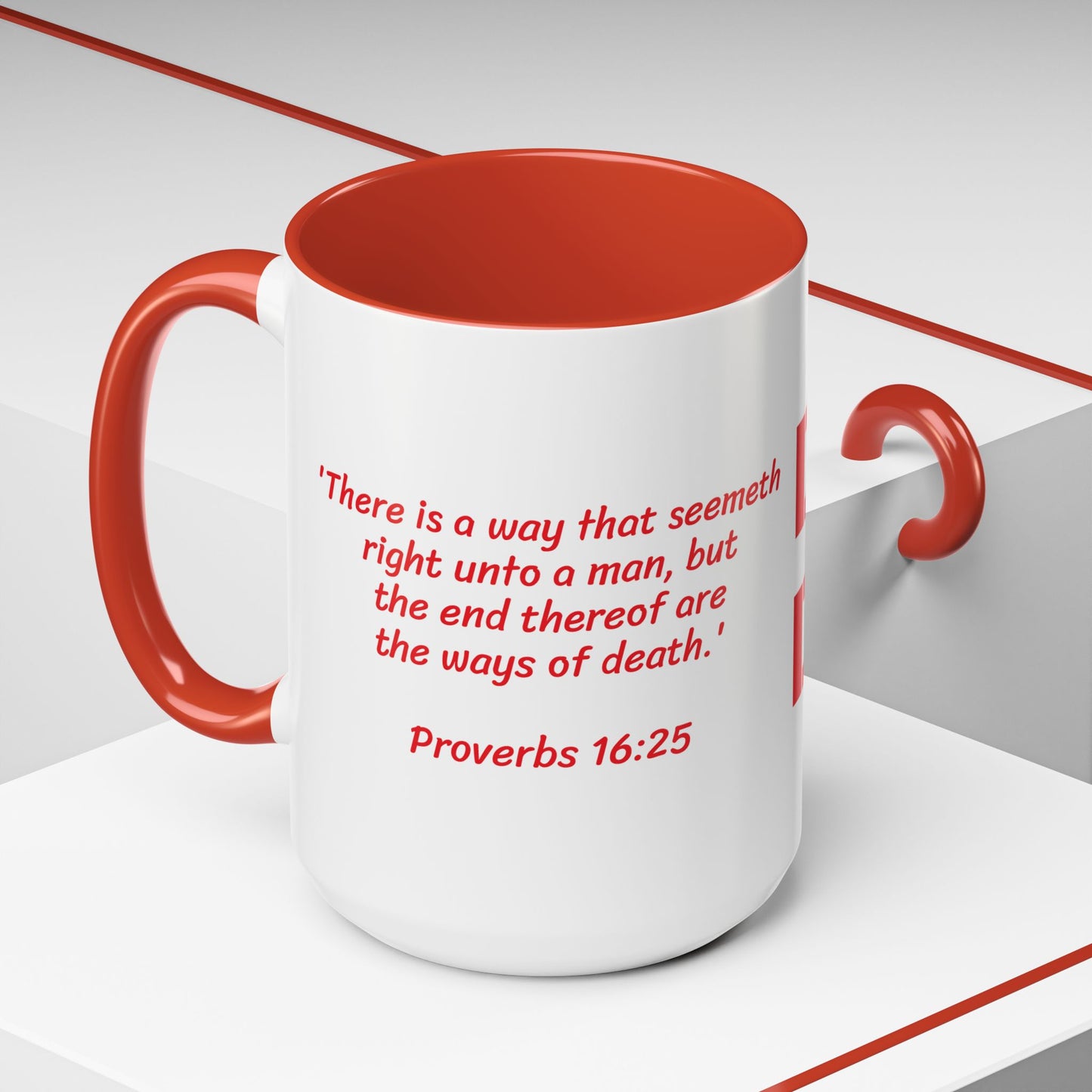 Don't Do It - Red Mug, Christian gift, Scripture - Proverbs 16:25, choose life