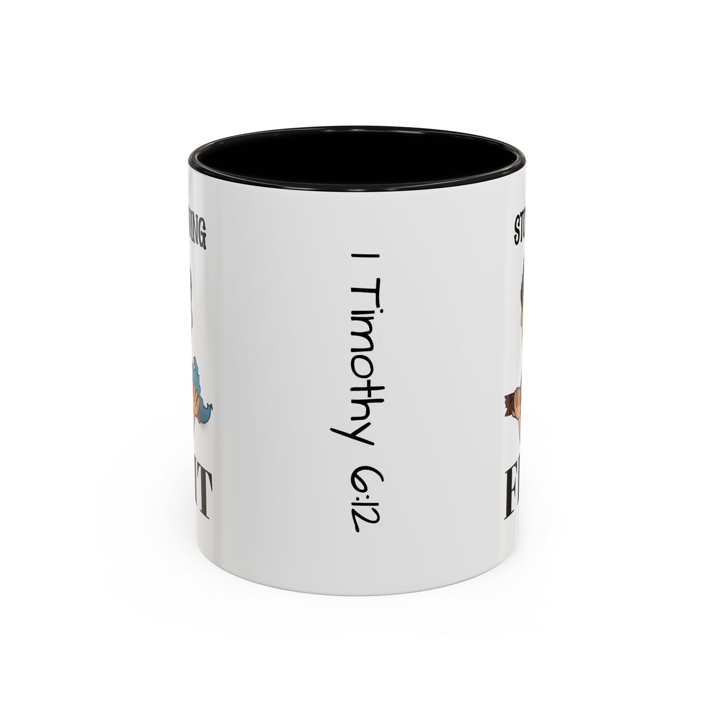 Stop Whining - Fight Accent Coffee Mug, 11oz and 15oz, Christian gift, humorous gift