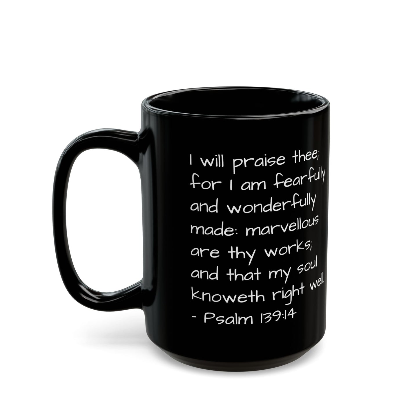Only One of Me, Psalm 139:14, Black Mug (11 oz, 15 oz)