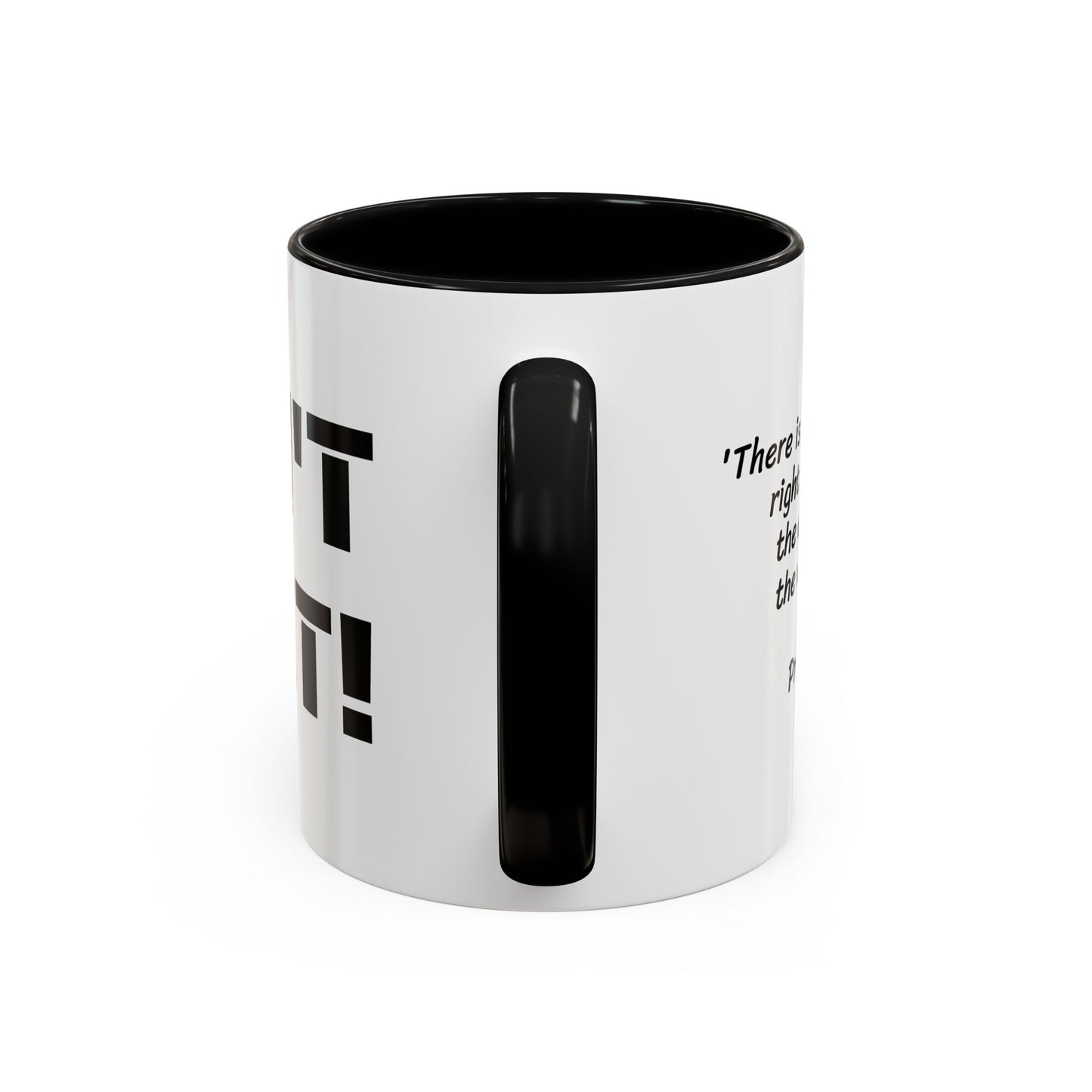 Don't Do It - Black Mug, Christian gift, Scripture - Proverbs 16:25, choose life