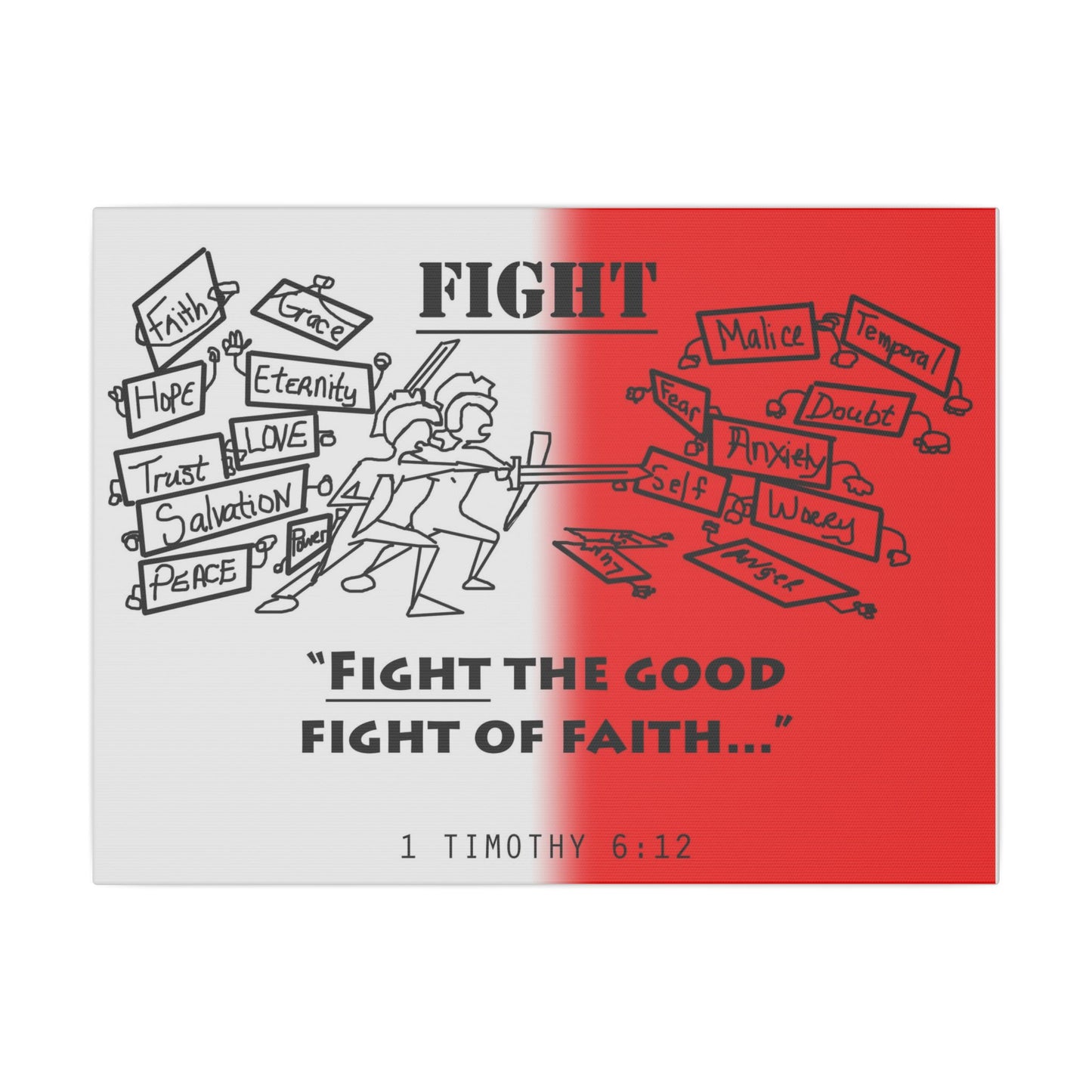 Fight the Good Fight, Matte Canvas, Stretched 0.75", wall art