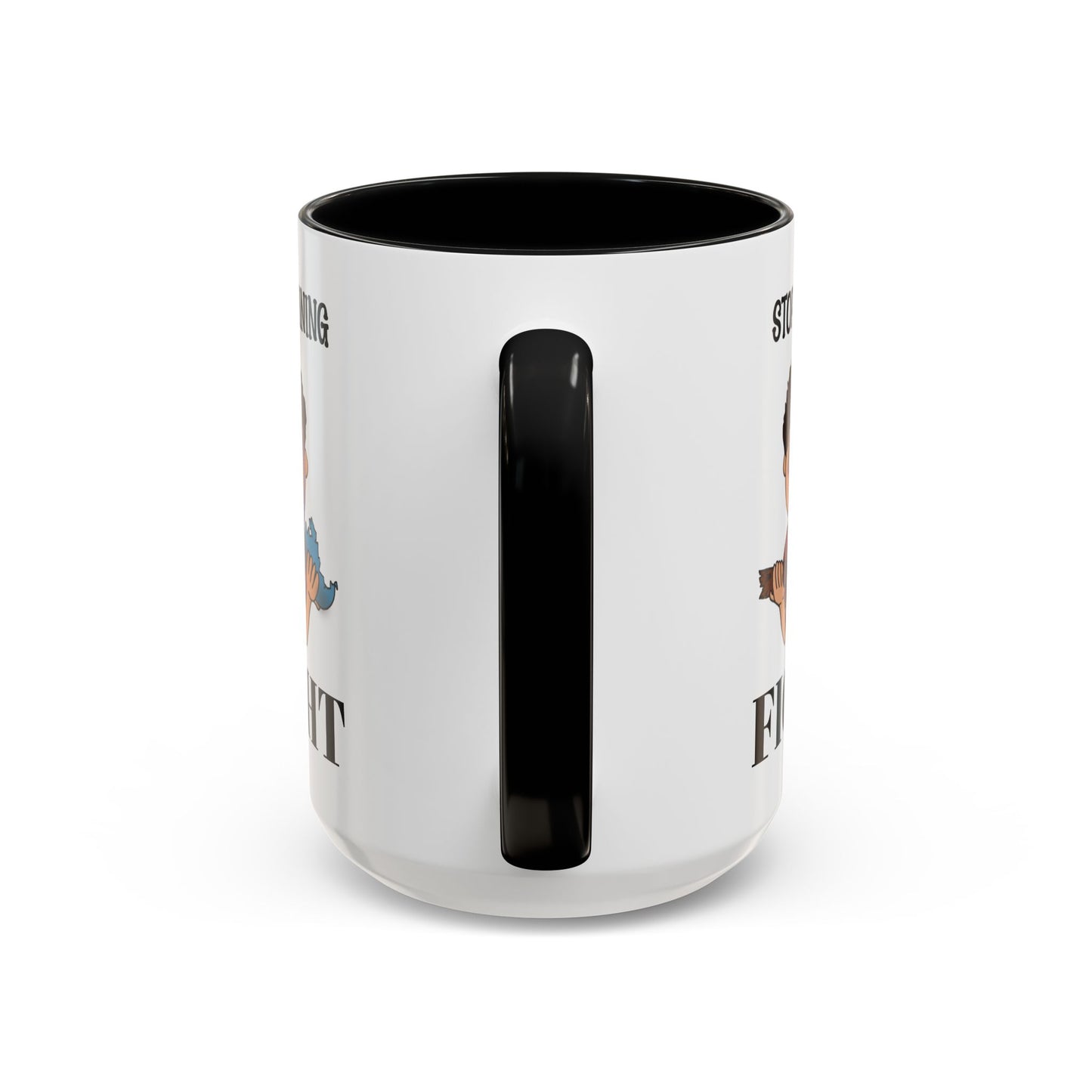 Stop Whining - Fight Accent Coffee Mug, 11oz and 15oz, Christian gift, humorous gift