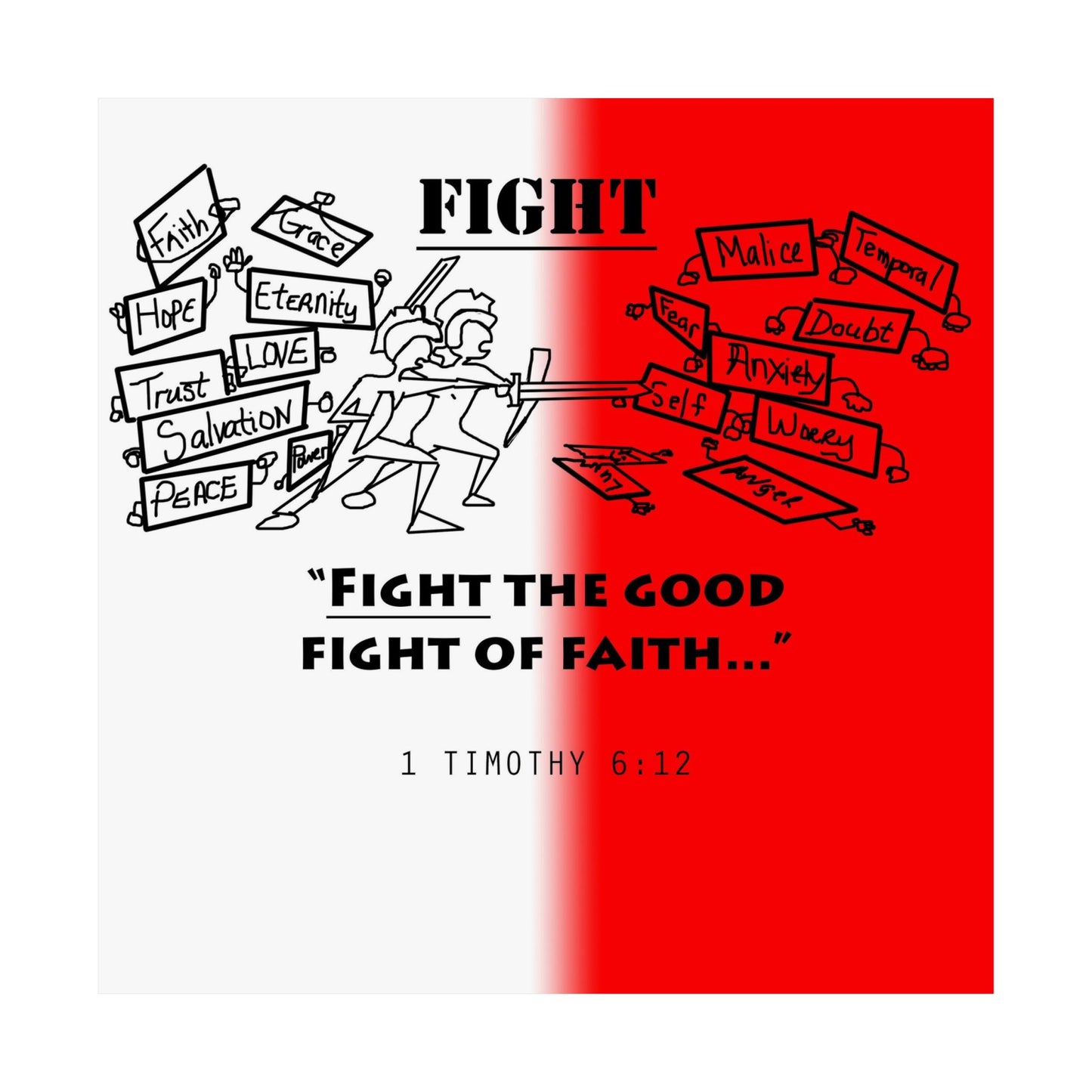 Fight the Good Fight of Faith Matte Vertical Posters