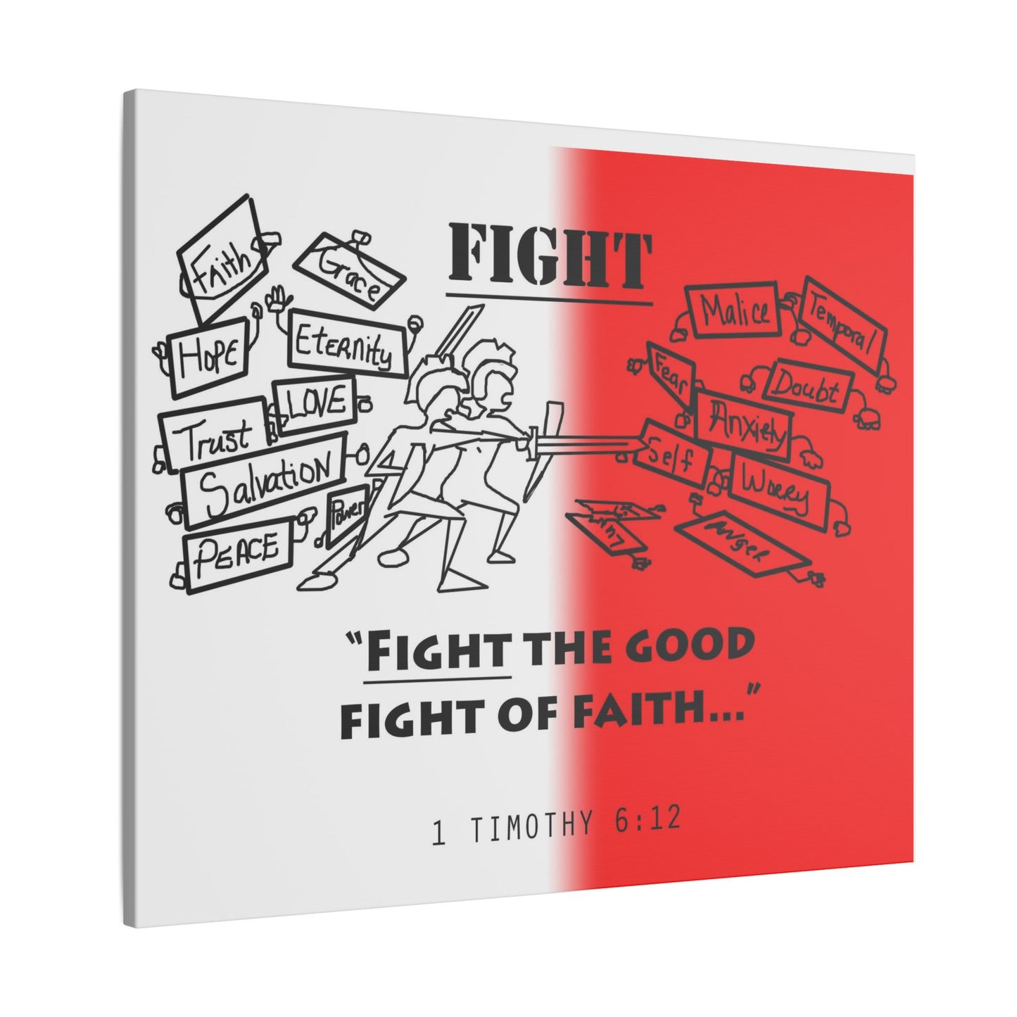 Fight the Good Fight, Matte Canvas, Stretched 0.75", wall art