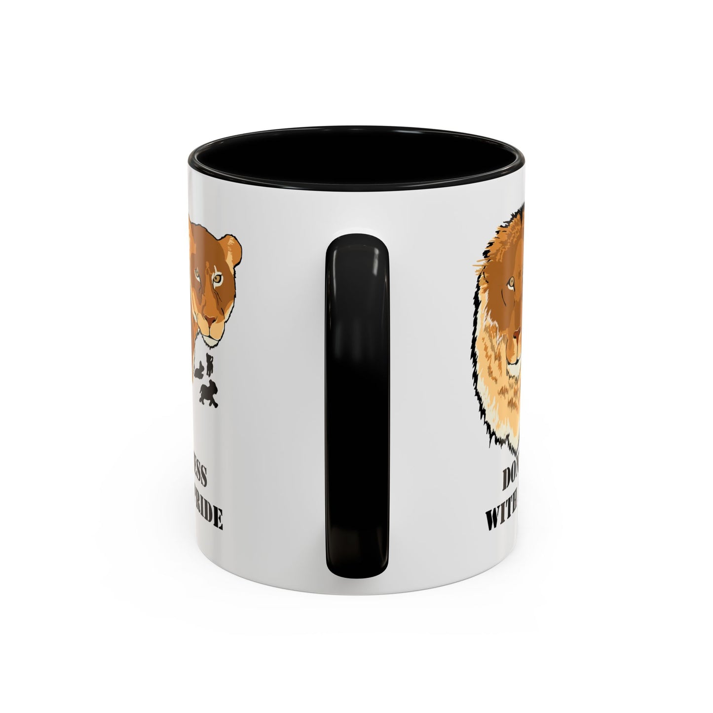 Don't Mess with my Pride, lion and lioness, Coffee Mug, 11oz and 15oz, cat lovers, family