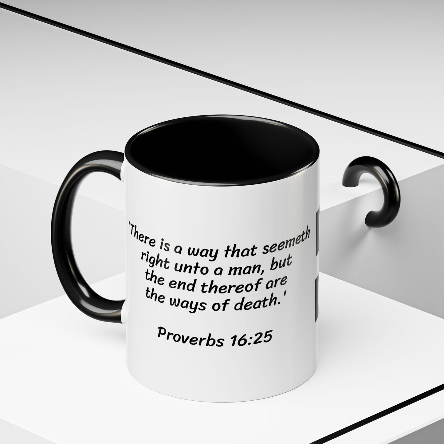 Don't Do It - Black Mug, Christian gift, Scripture - Proverbs 16:25, choose life