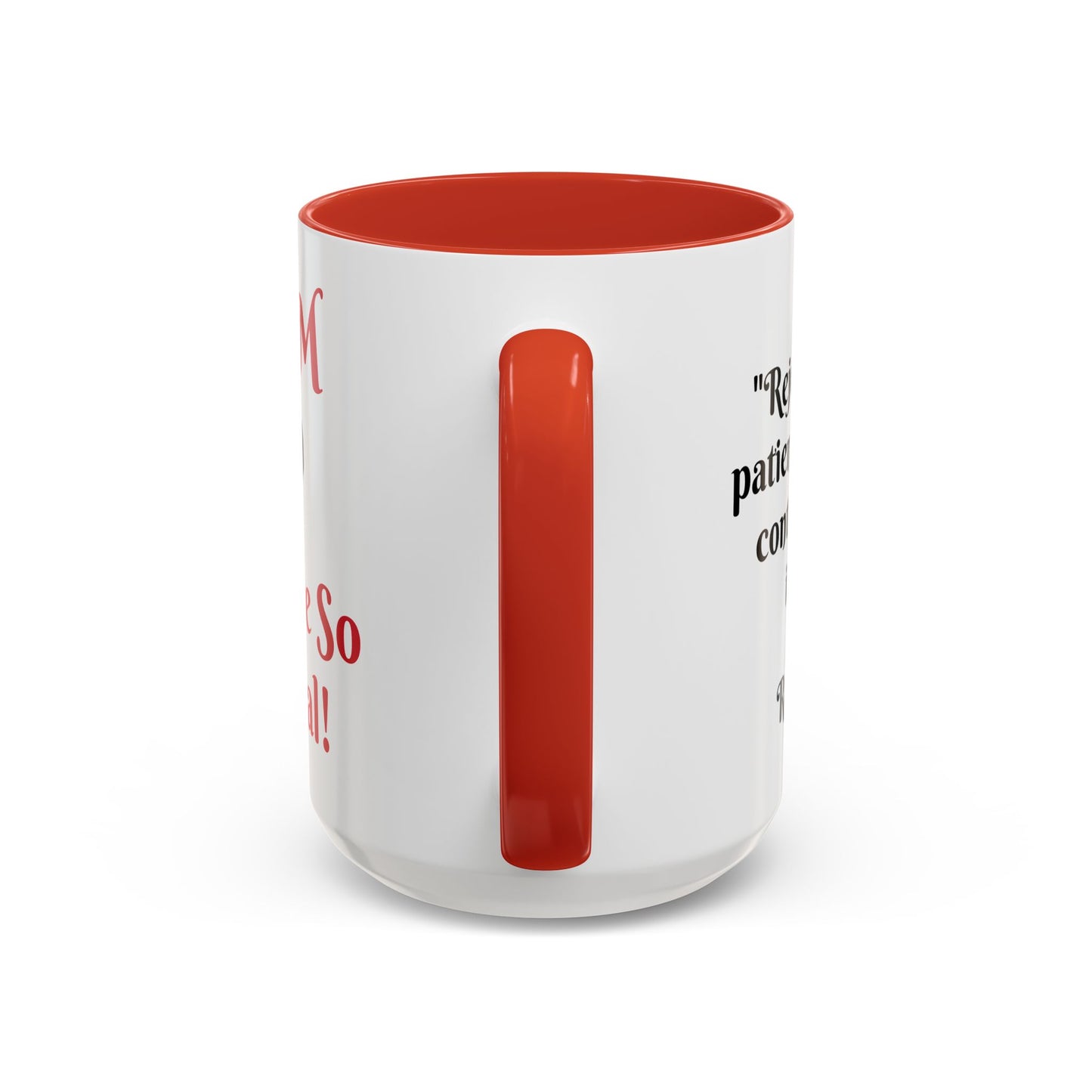 Mom You are So Special Mug, Scripture gift Romans 12:2, Mother's Day. Birthdays - 11oz and 15oz