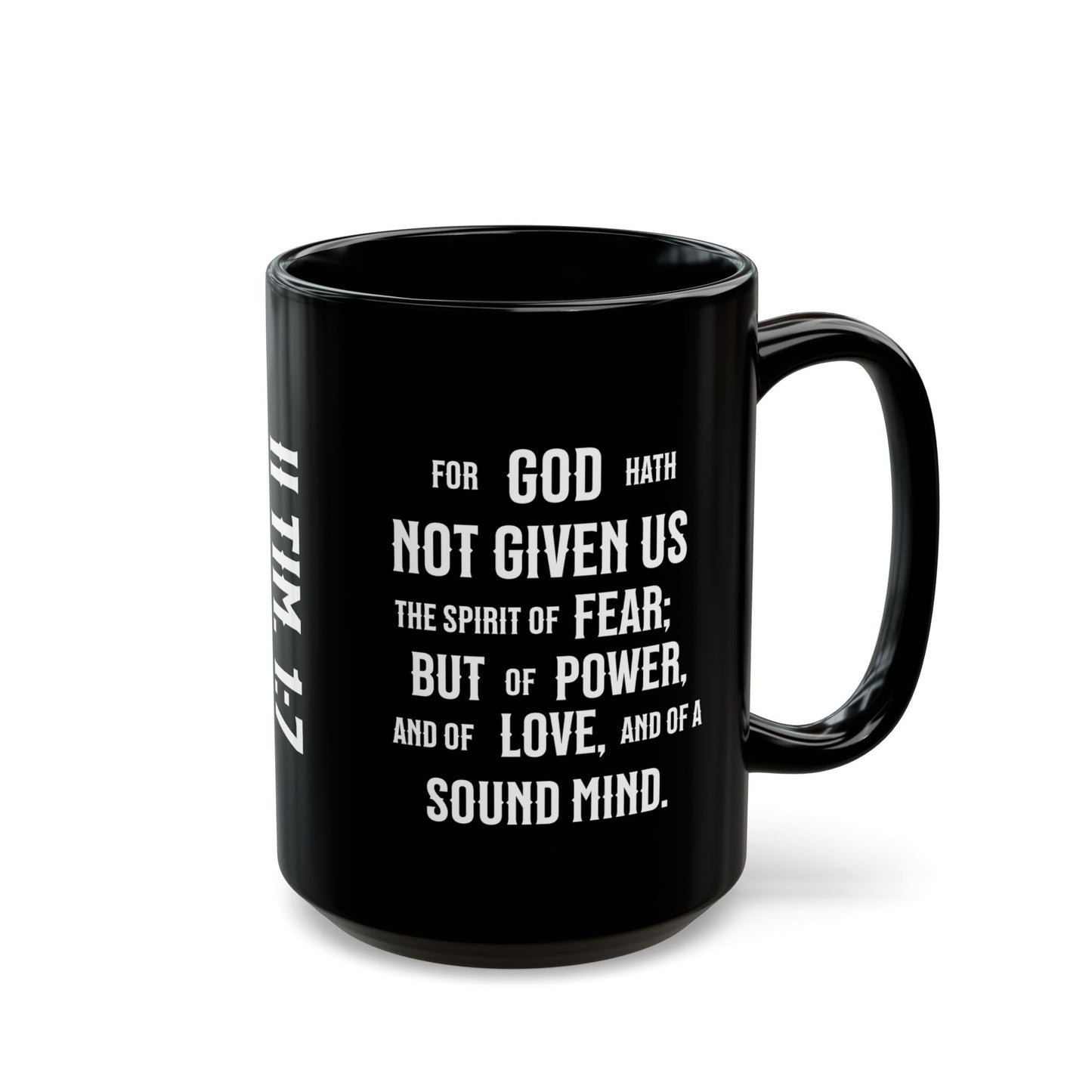 No Fear, 2 Timothy 1:7, Black Mug (11oz, 15oz)