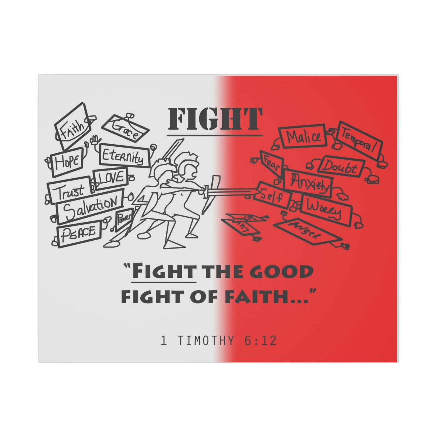 Fight the Good Fight, Matte Canvas, Stretched 0.75", wall art