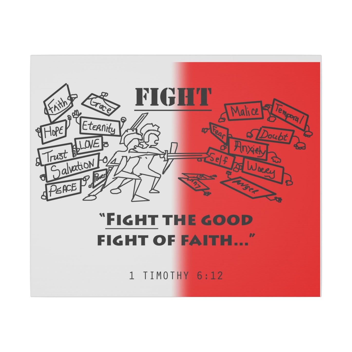 Fight the Good Fight, Matte Canvas, Stretched 0.75", wall art