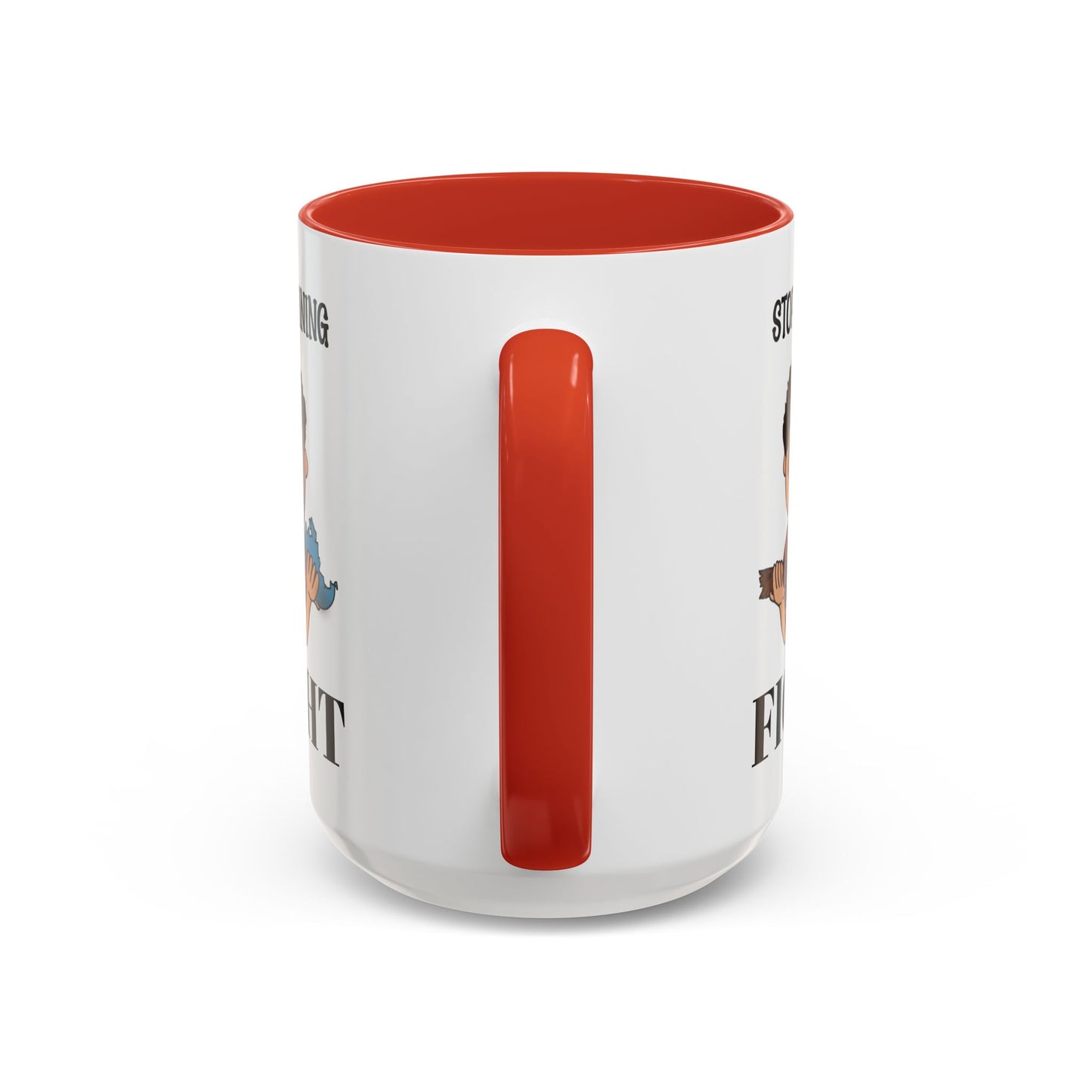 Stop Whining - Fight Accent Coffee Mug, 11oz and 15oz, Christian gift, humorous gift