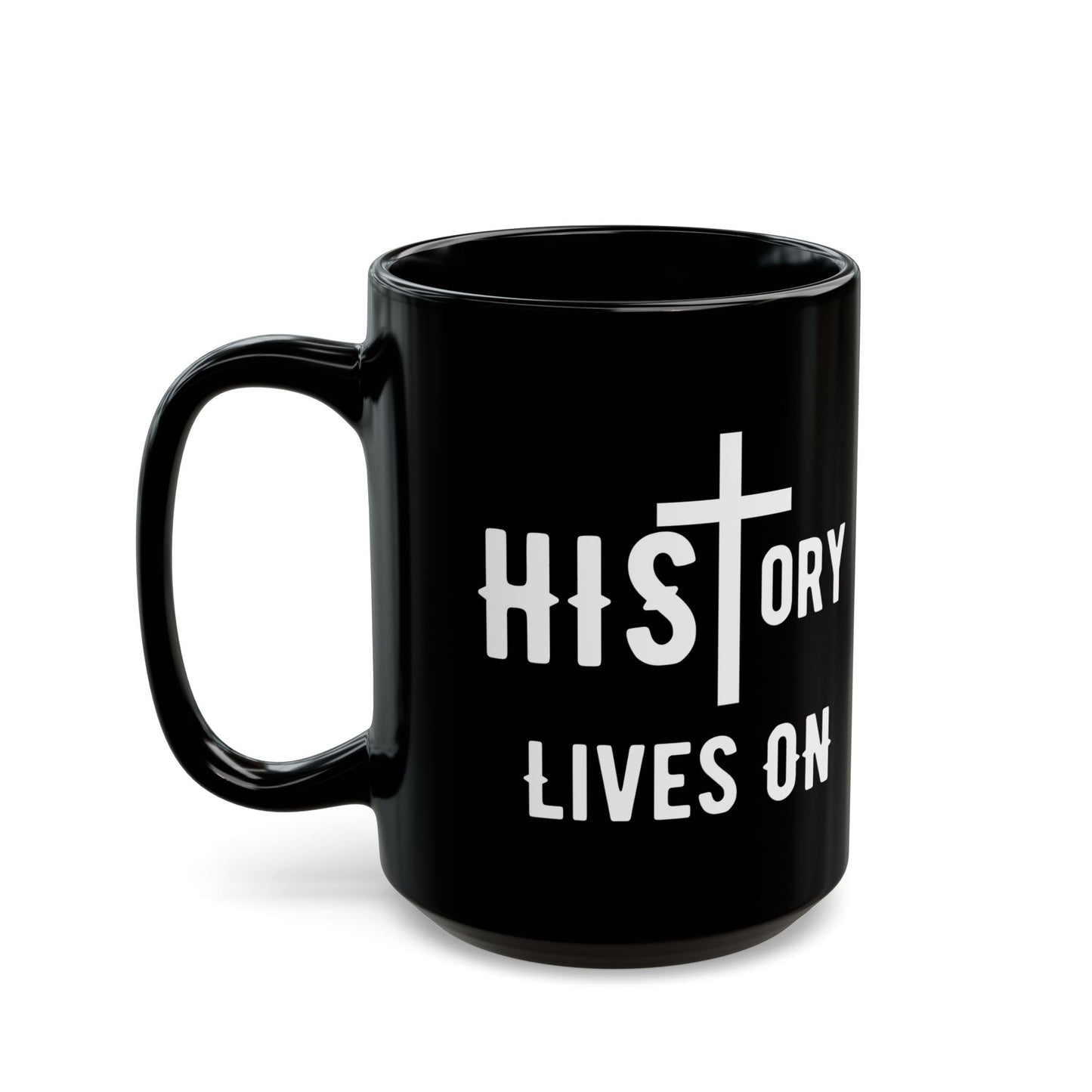 HIStory Lives On, Black Mug (11oz, 15oz)
