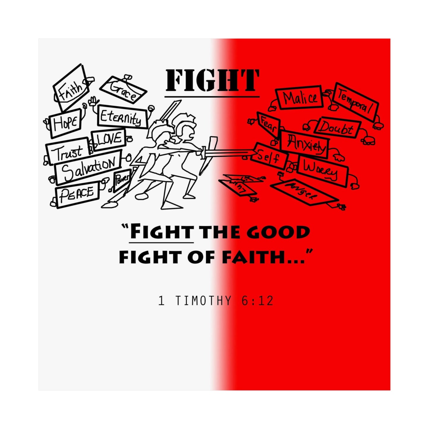 Fight the Good Fight of Faith Matte Vertical Posters