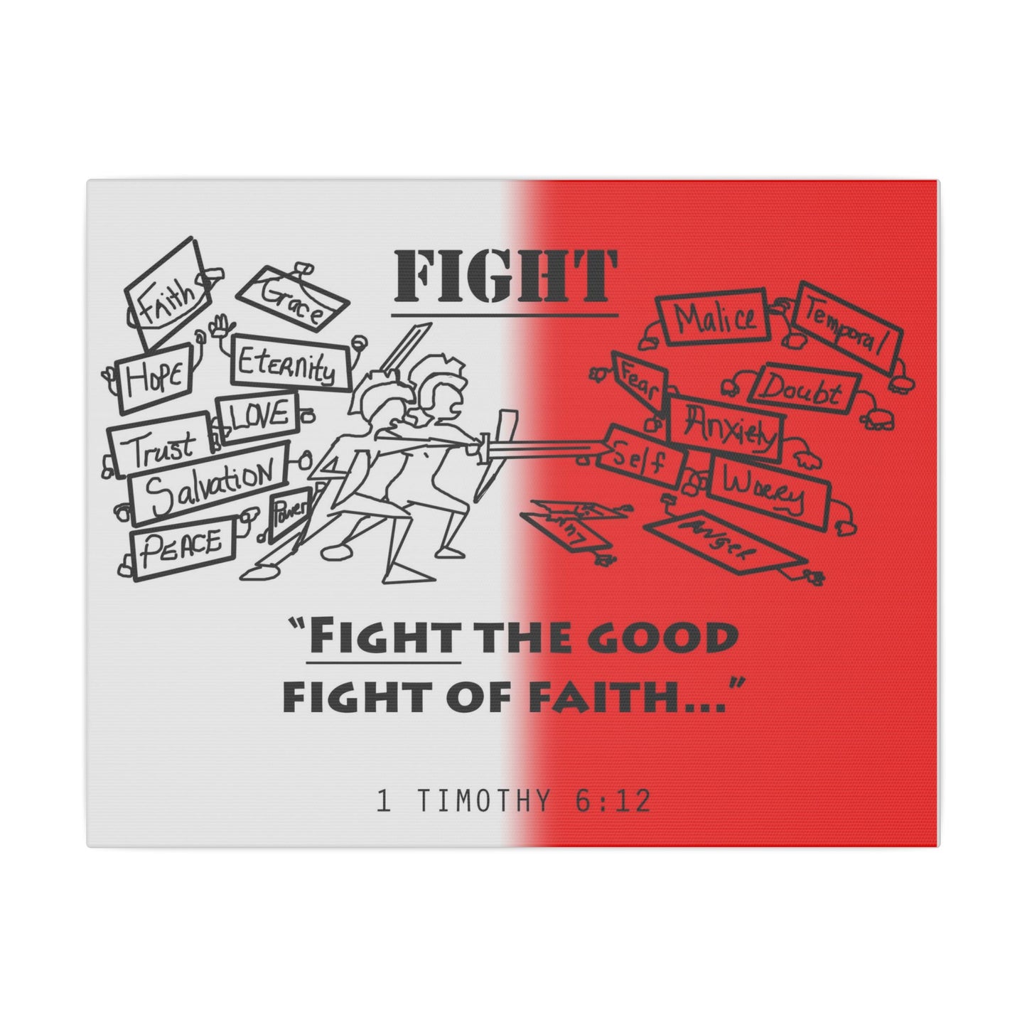 Fight the Good Fight, Matte Canvas, Stretched 0.75", wall art