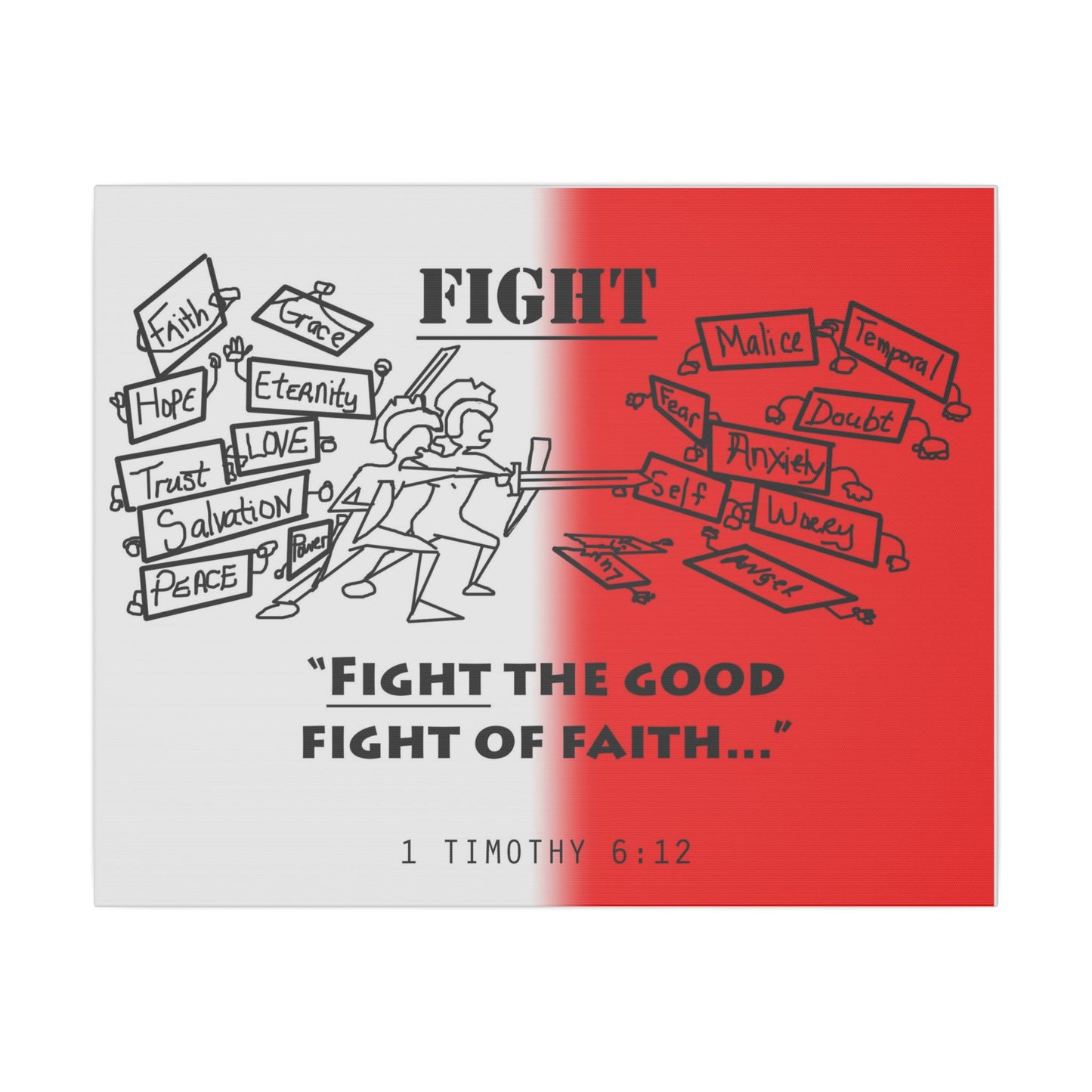 Fight the Good Fight, Matte Canvas, Stretched 0.75", wall art