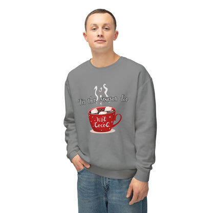'Tis the Season for Hot Cocoa Unisex Lightweight Crewneck Sweatshirt, Christmas