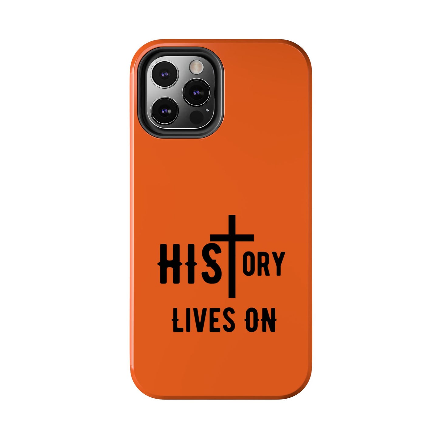 HIStory Lives On, Phone Cases - orange