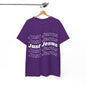 Just Jesus Unisex Heavy Cotton Tee; Christian gift, Witnessing, Faith gift