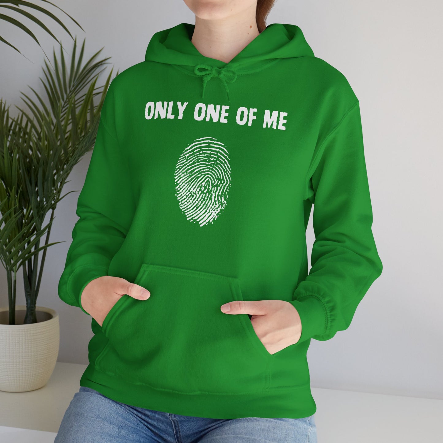 Only One Of Me Unisex Hooded Sweatshirt, gift for him or her