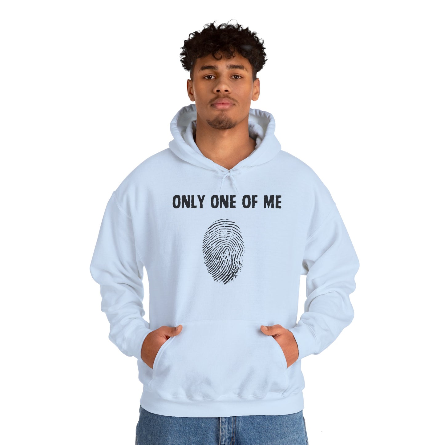 Only One Of Me Unisex Hooded Sweatshirt, gift for him or her