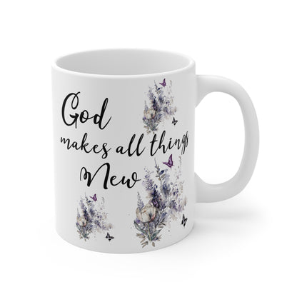God Makes All Things New, Flowers and Butterflies Mug 11oz