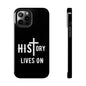 HIStory Lives On, Phone Cases - black & white