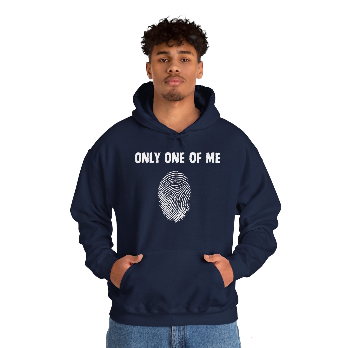 Only One Of Me Unisex Hooded Sweatshirt, gift for him or her