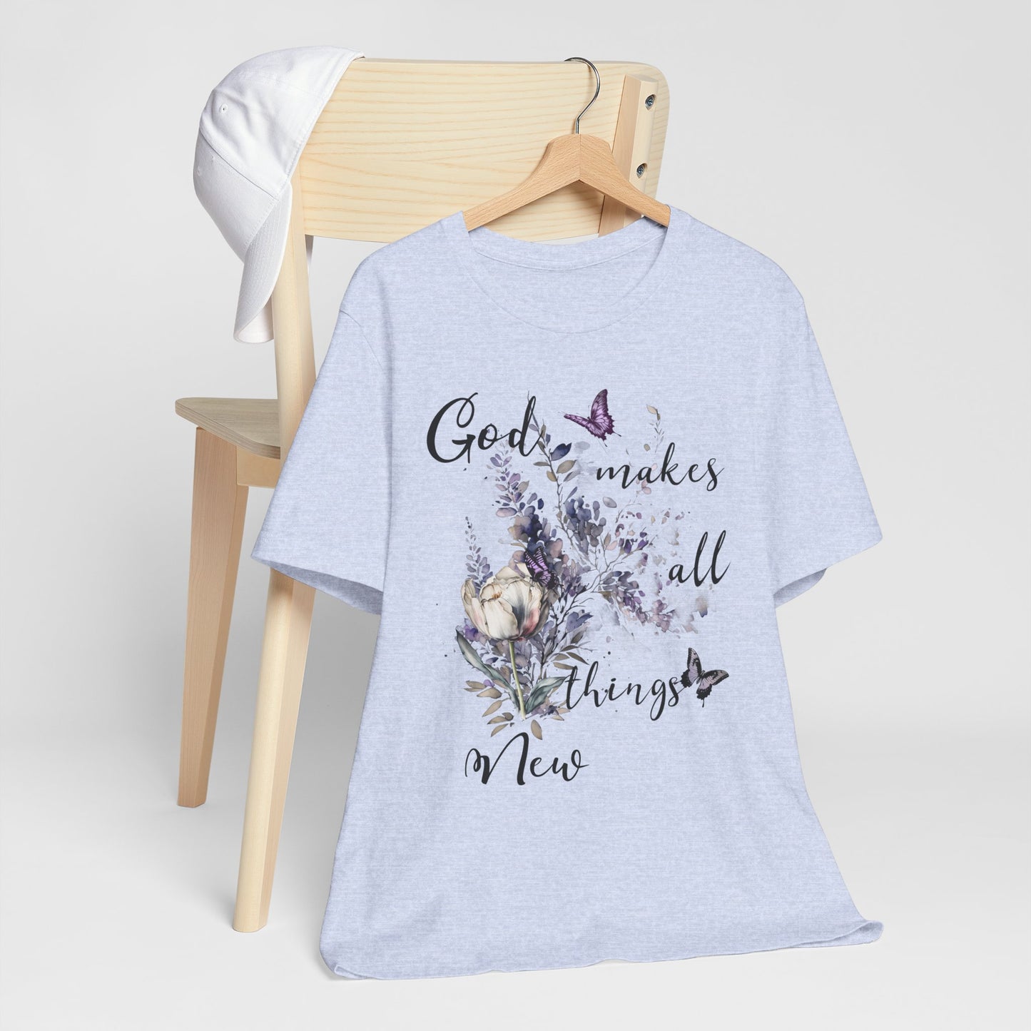 God Makes All Things New Flowers + Butterflies , Bella + Canvas, T-shirt, spring