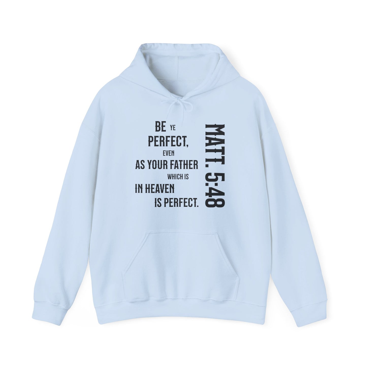 Be Perfect - Matthew 5:48 Unisex Heavy Blend™ Hooded Sweatshirt