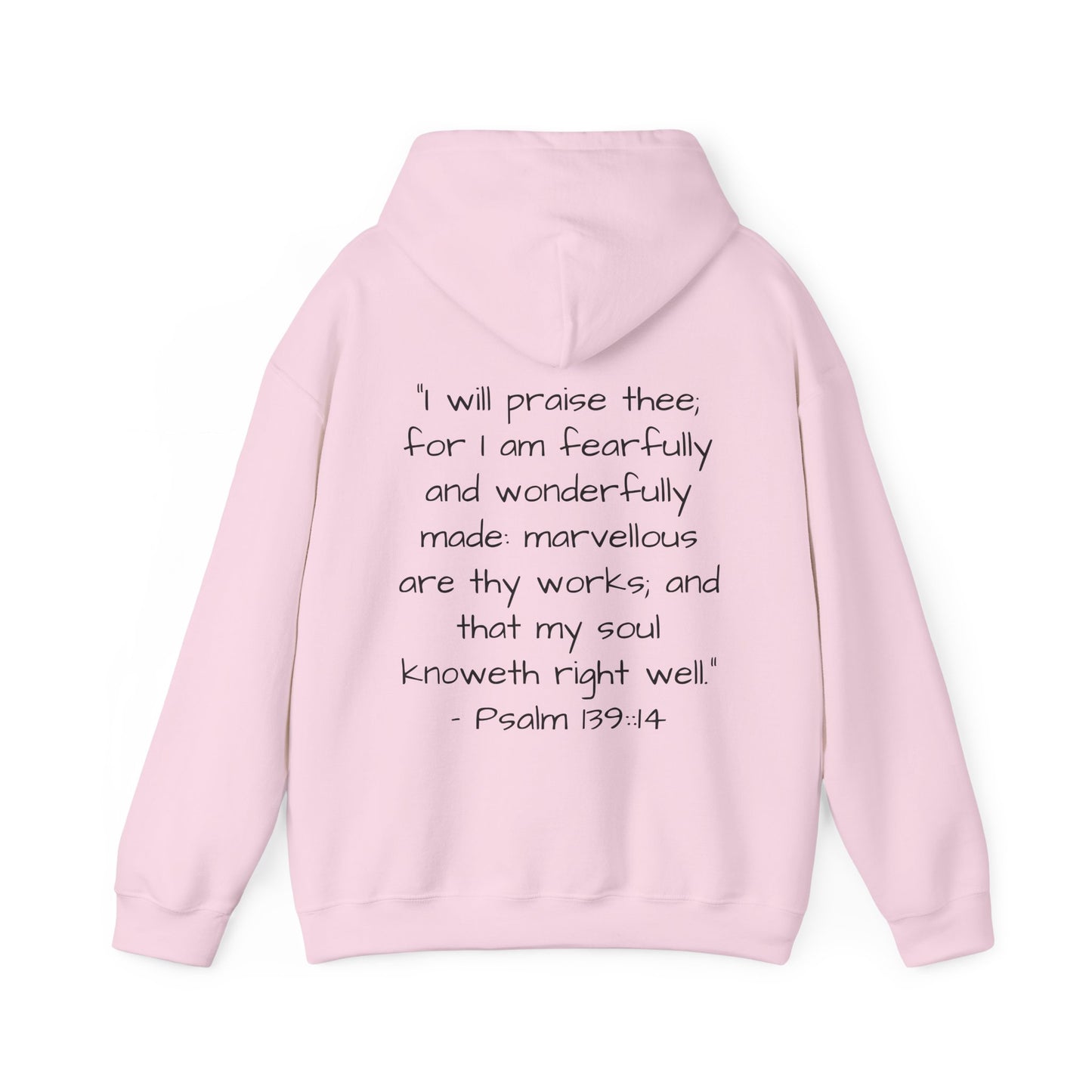 Unisex Hooded Sweatshirt, Only One of Me with scripture, Psalm 139:14 on back