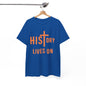 HIStory Lives On Unisex Heavy Cotton Tee, resurrection, cross, easter