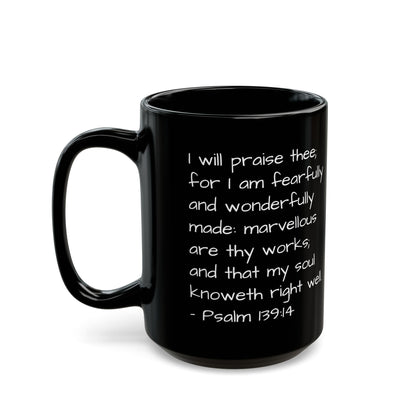 Only One of Me, Psalm 139:14, Black Mug (11 oz, 15 oz)