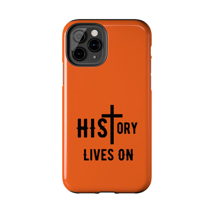 HIStory Lives On, Phone Cases - orange