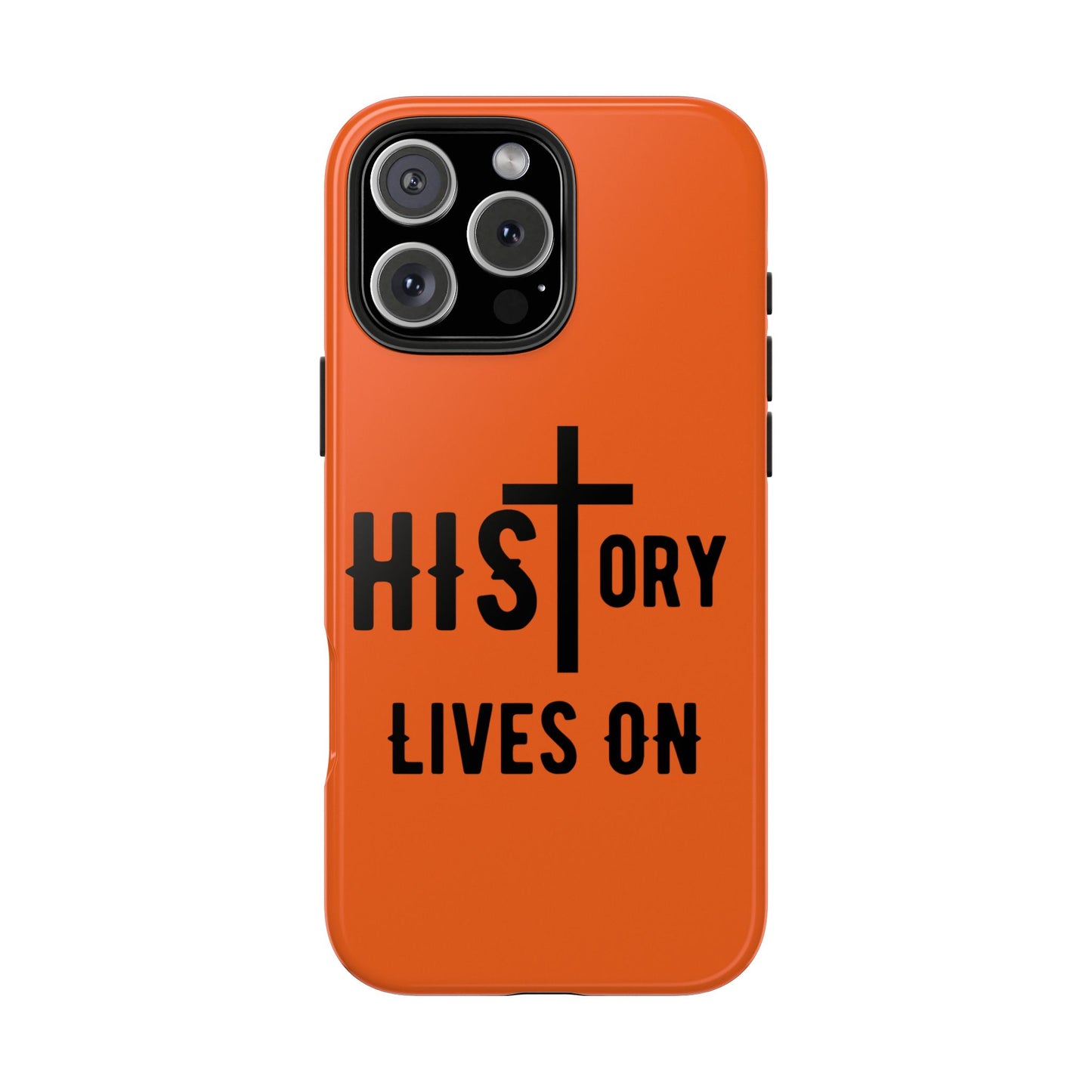 HIStory Lives On, Phone Cases - orange
