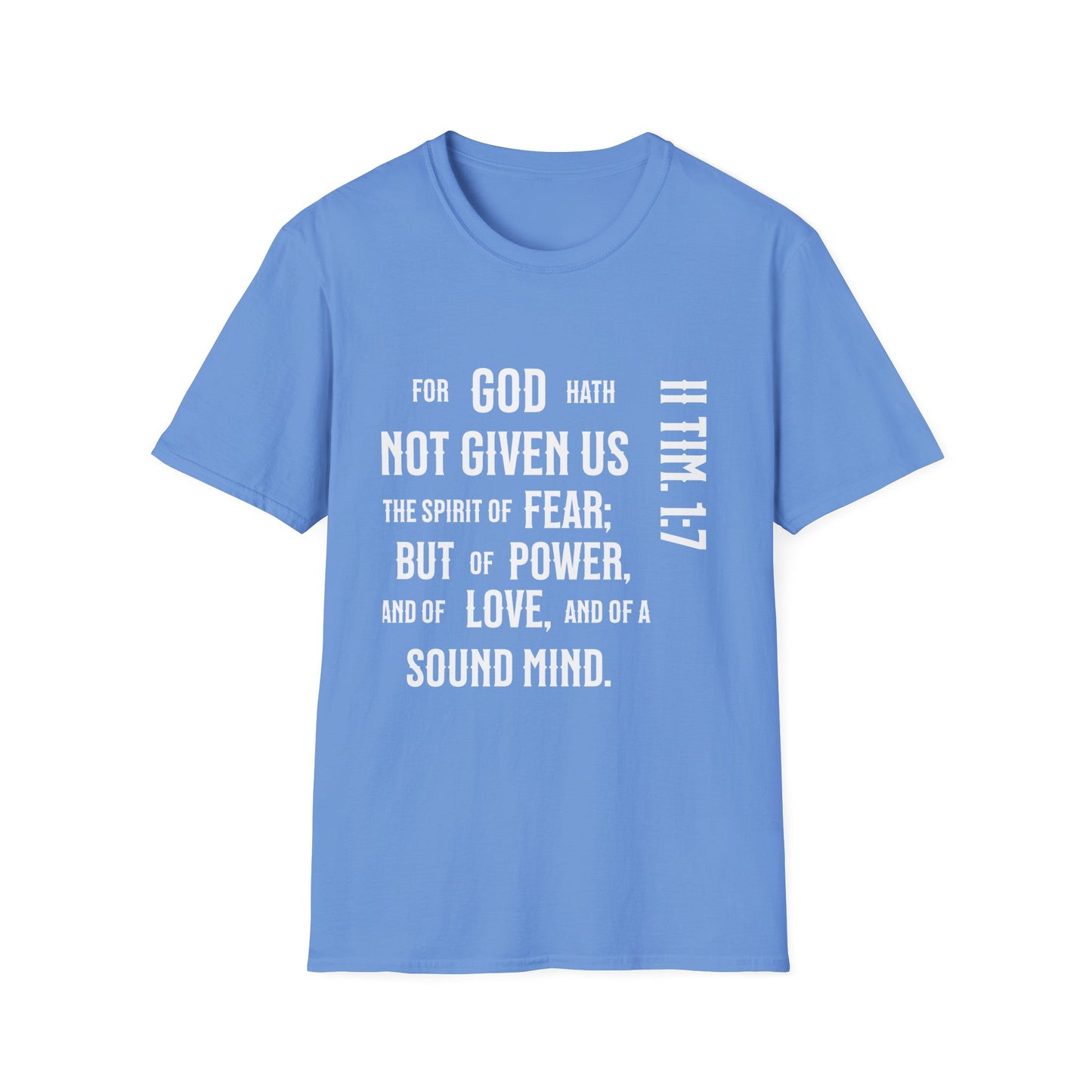 No Fear II Timothy 4:20, Unisex Softstyle T-Shirt - 2