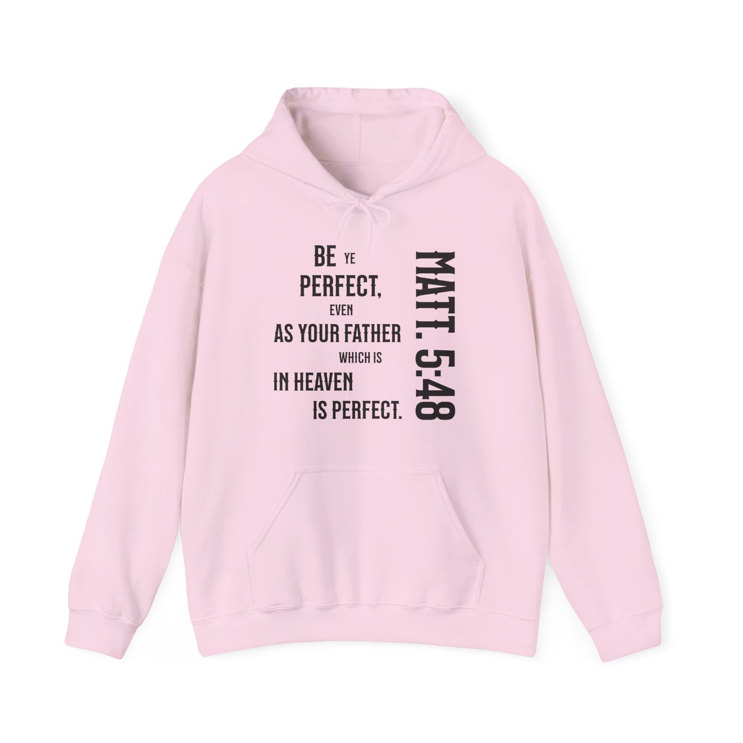 Be Perfect - Matthew 5:48 Unisex Heavy Blend™ Hooded Sweatshirt
