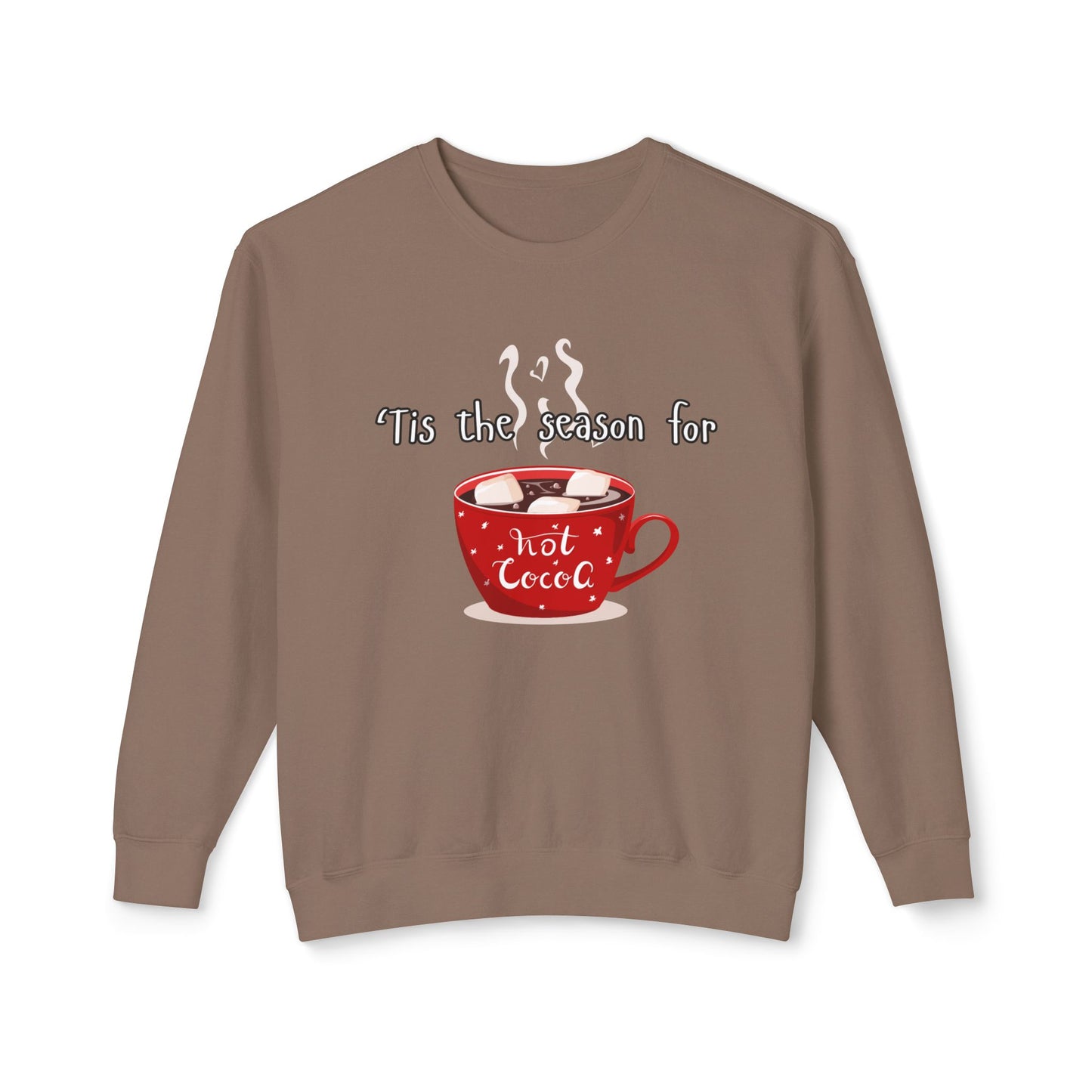 'Tis the Season for Hot Cocoa Unisex Lightweight Crewneck Sweatshirt, Christmas