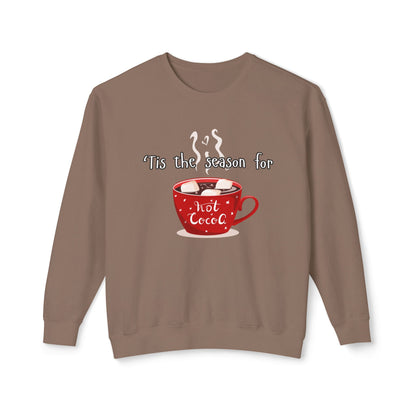 'Tis the Season for Hot Cocoa Unisex Lightweight Crewneck Sweatshirt, Christmas