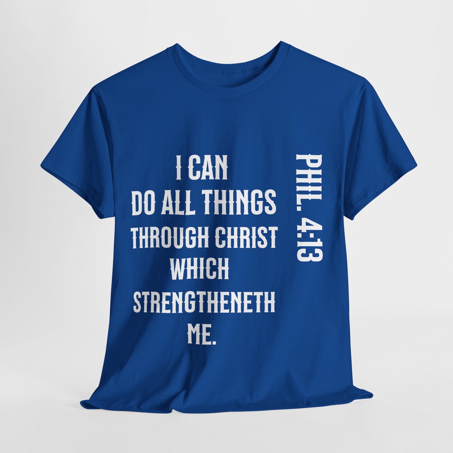 All things through Christ, Unisex Heavy Cotton Tee, Philippians 4:13