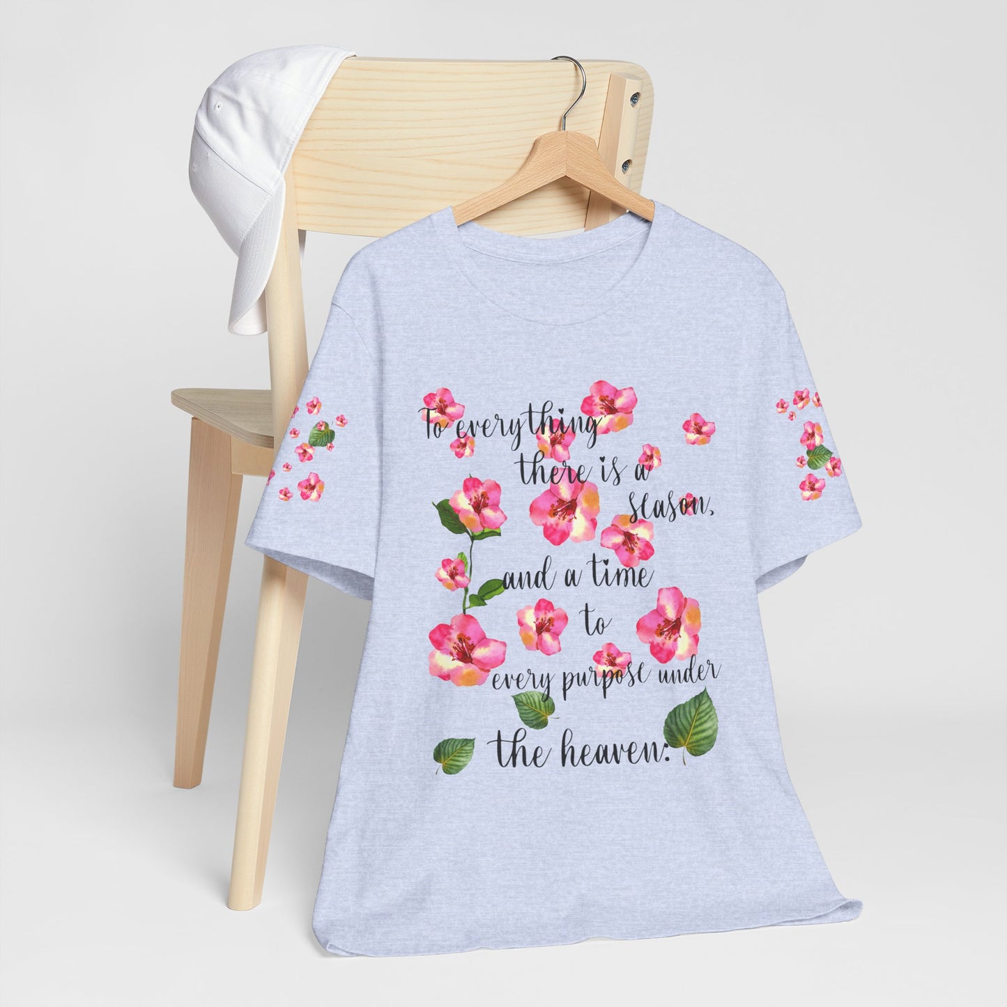 To Everything There Is A Season Pink Flowers, sleeve design, Bella+Canvas, T-shirt, spring