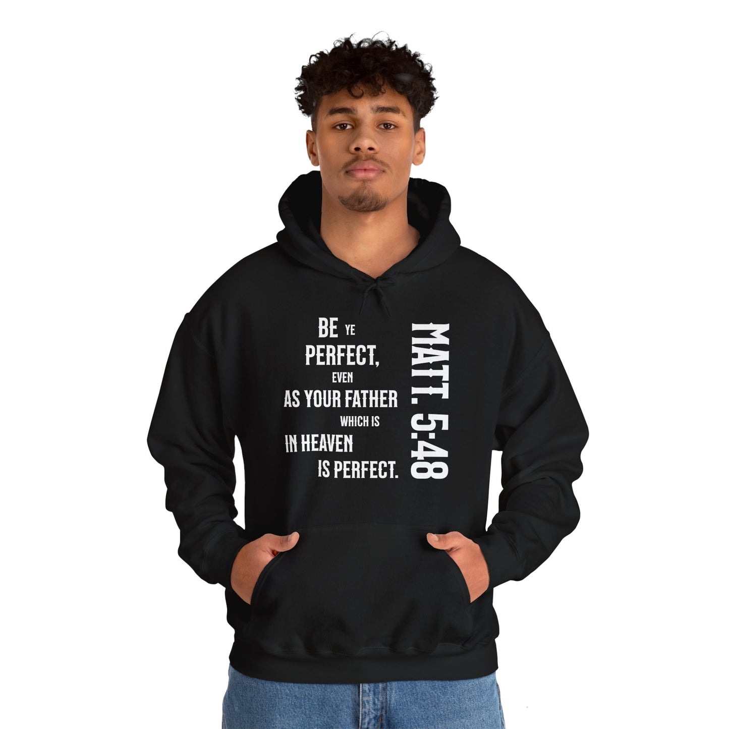 Be Perfect - Matthew 5:48 Unisex Heavy Blend™ Hooded Sweatshirt
