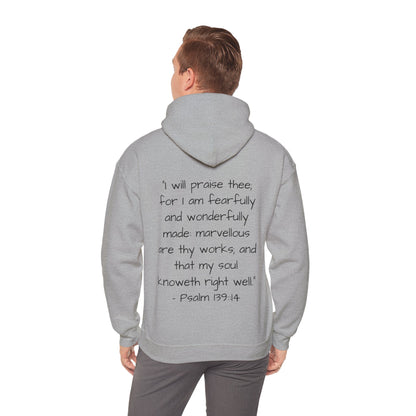 Unisex Hooded Sweatshirt, Only One of Me with scripture, Psalm 139:14 on back