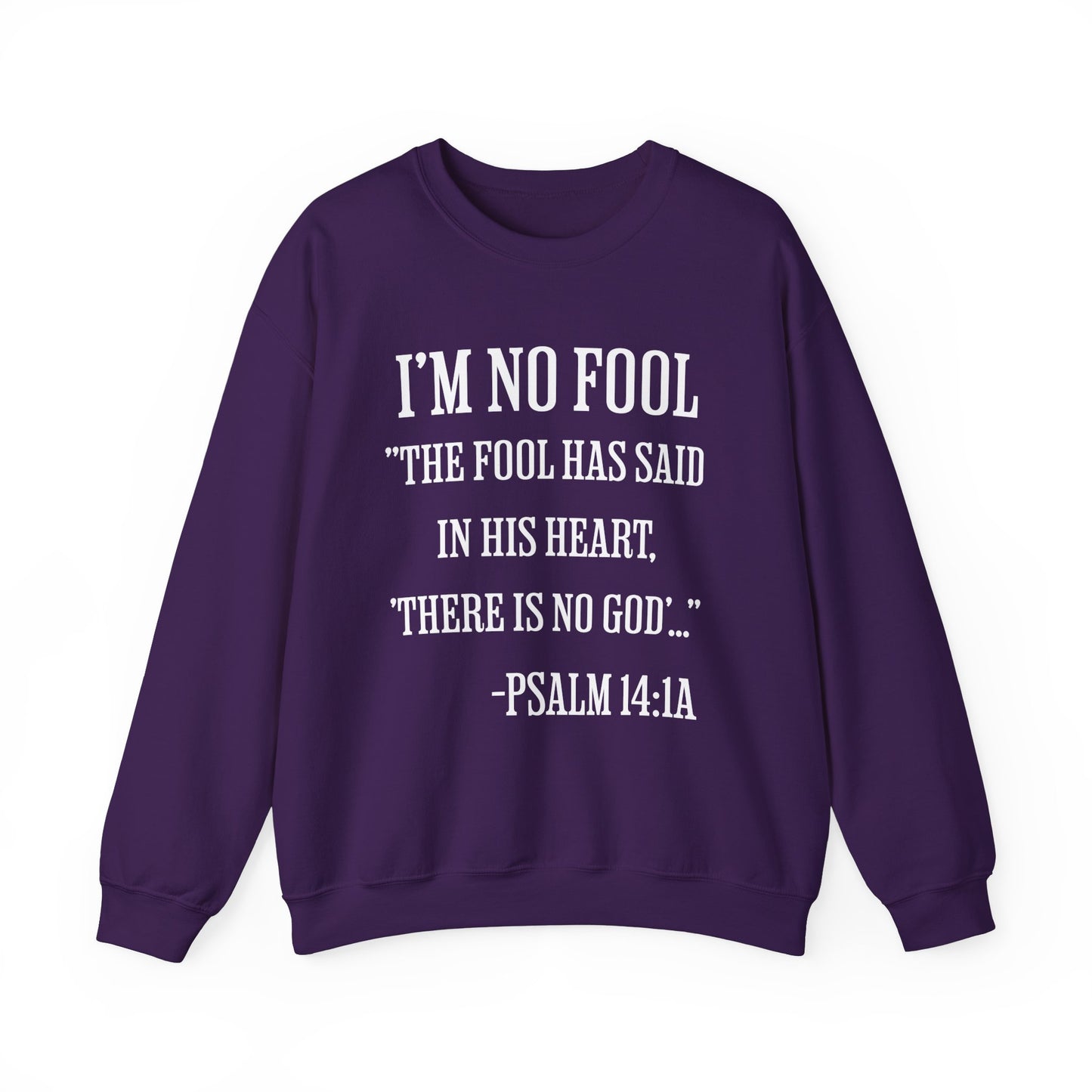 I'm No Fool Unisex Heavy Blend™ Crewneck Sweatshirt