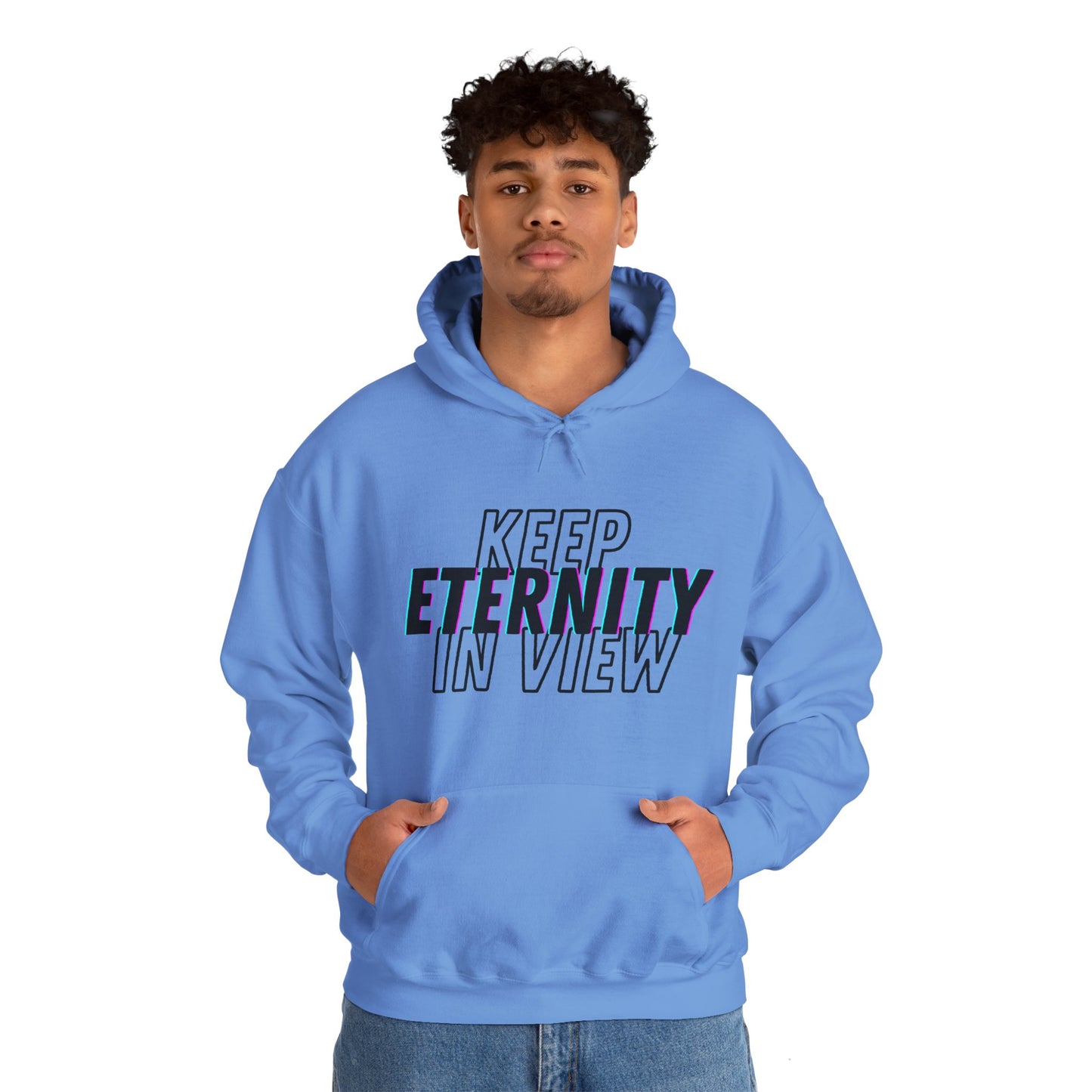 Hooded Sweatshirt - Keep Eternity in View, God, Priority Preparation