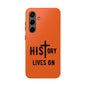 HIStory Lives On, Phone Cases - orange
