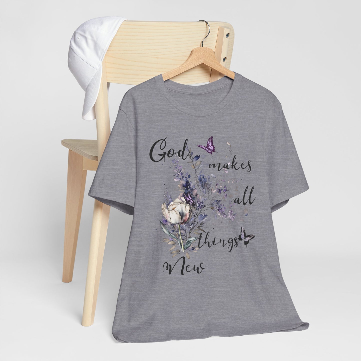 God Makes All Things New Flowers + Butterflies , Bella + Canvas, T-shirt, spring