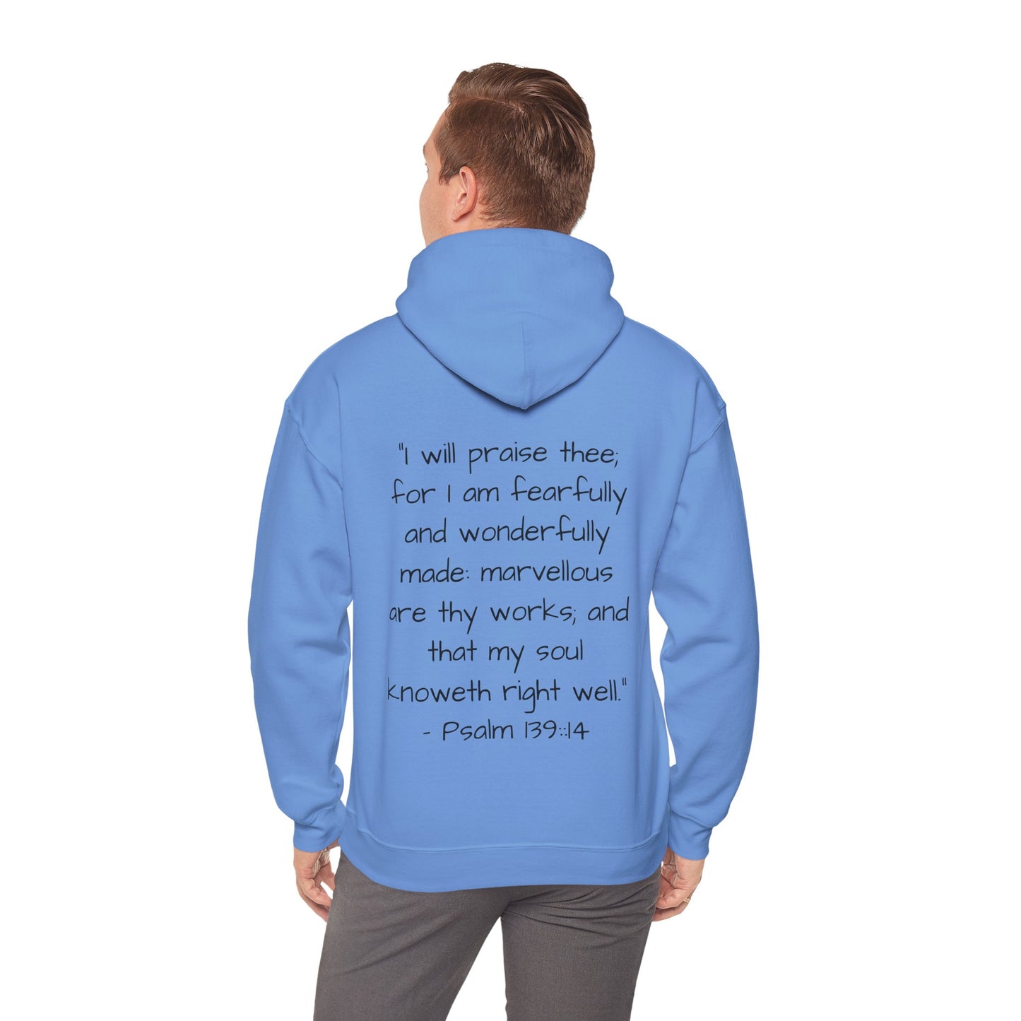 Unisex Hooded Sweatshirt, Only One of Me with scripture, Psalm 139:14 on back