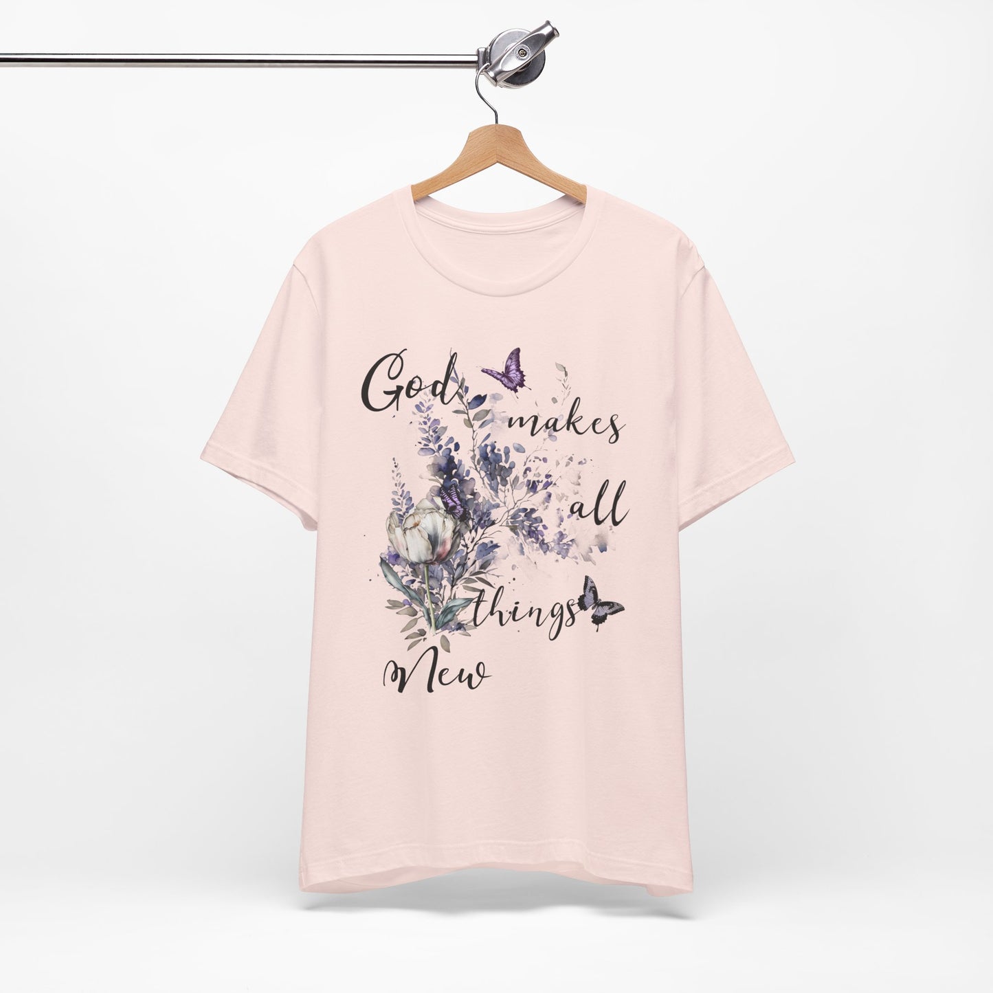 God Makes All Things New Flowers + Butterflies , Bella + Canvas, T-shirt, spring