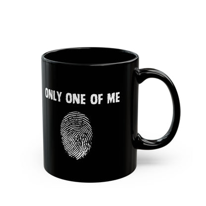 Only One of Me, Black Mug (11 oz, 15 oz)