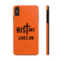 HIStory Lives On, Phone Cases - orange
